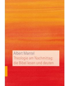 Theologie am Nachmittag: die Bibel lesen und deuten