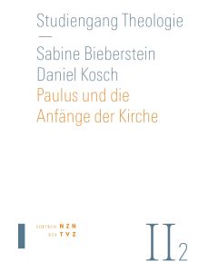 Paulus und die Anfänge der Kirche