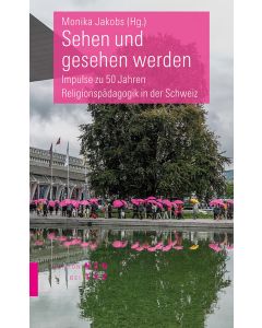 Sehen und gesehen werden