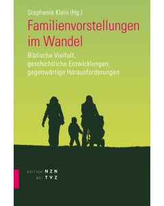 Familienvorstellungen im Wandel