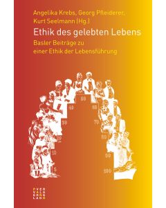 Ethik des gelebten Lebens