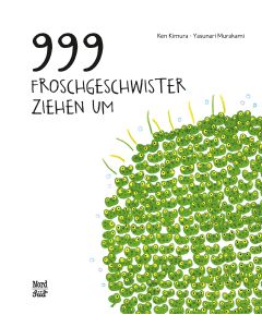 999 Froschgeschwister ziehen um – Bilderbuch ab 4 Jahren zur Erfassung des Zahlenraums bis 1.000