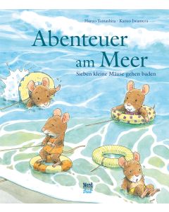 Abenteuer am Meer - Sieben kleine Mäuse gehen baden