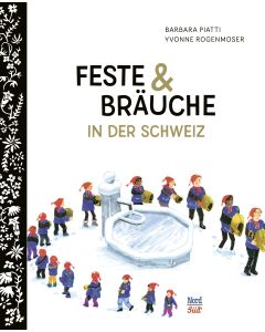 Feste und Bräuche in der Schweiz