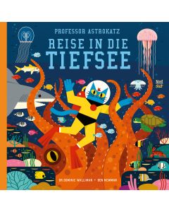 Professor Astrokatz Reise in die Tiefsee