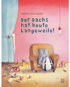 Der Dachs hat heute Langeweile!