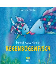 Schlaf gut, kleiner Regenbogenfisch (kleine Pappe)