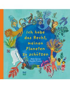 Ich habe das Recht, meinen Planeten zu schützen