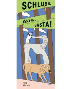 Schluss. Aus. Basta!