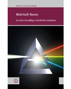 Wahrhaft Neues