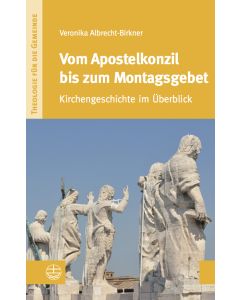 Vom Apostelkonzil bis zum Montagsgebet