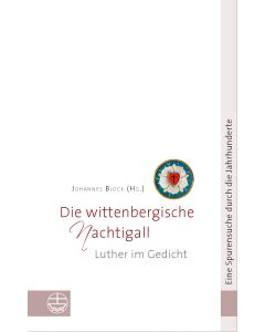 Die wittenbergische Nachtigall