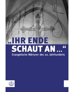 "Ihr Ende schaut an ..."