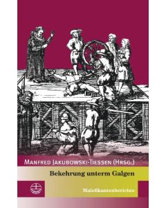 Bekehrung unterm Galgen