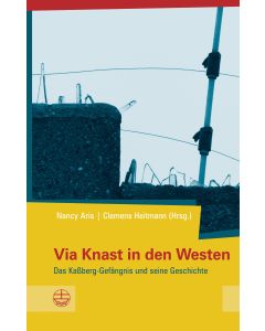 Via Knast in den Westen