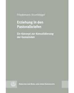 Erziehung in den Pastoralbriefen