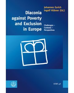 Diaconia against Poverty and Exclusion in Europe