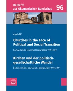 Churches in the Face of Political and Social Transition // Kirchen und der politisch-gesellschaftliche Wandel