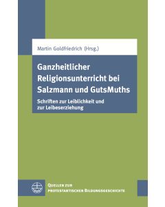 Ganzheitlicher Religionsunterricht bei Salzmann und GutsMuths