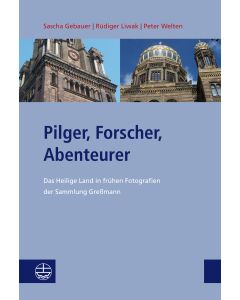 Pilger, Forscher, Abenteurer