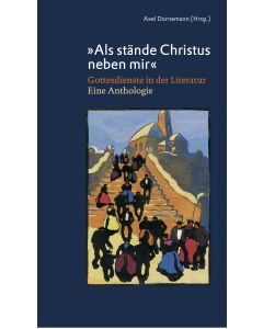 "Als stände Christus neben mir"