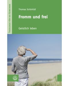 Fromm und frei