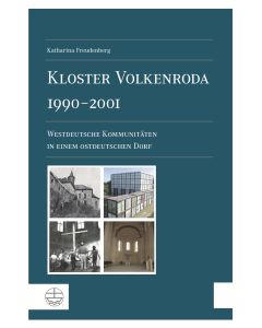 Kloster Volkenroda 1990–2001