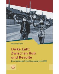 Dicke Luft: Zwischen Ruß und Revolte
