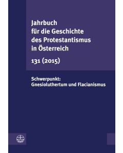 Jahrbuch für die Geschichte des Protestantismus in Österreich 131