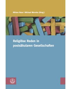 Religiöse Reden in postsäkularen Gesellschaften