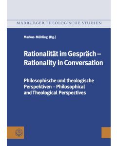 Rationalität im Gespräch – Rationality in Conversation