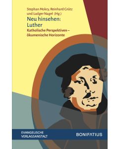 Neu hinsehen: Luther