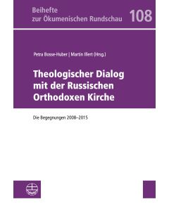 Theologischer Dialog mit der Russischen Orthodoxen Kirche