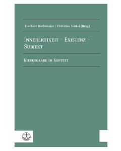 Innerlichkeit – Existenz – Subjekt