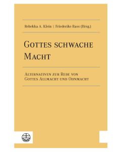Gottes schwache Macht
