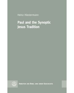 Paul and the Synoptic Jesus Tradition