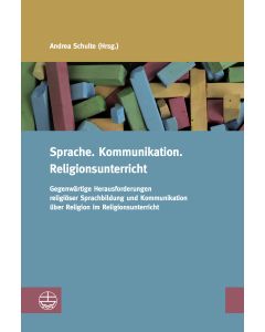Sprache. Kommunikation. Religionsunterricht