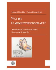 Was ist Diakoniewissenschaft?
