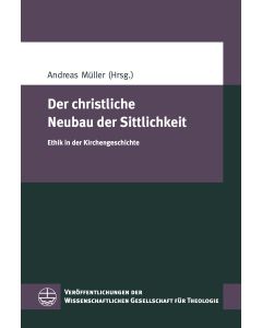 Der christliche Neubau der Sittlichkeit