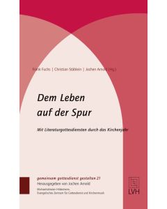 Dem Leben auf der Spur