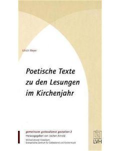 Poetische Texte zu den Lesungen im Kirchenjahr