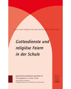 Gottesdienste und religiöse Feiern in der Schule