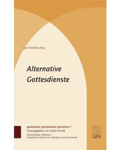 Alternative Gottesdienste