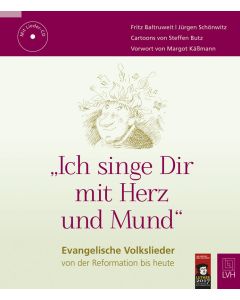 »Ich singe Dir mit Herz und Mund«