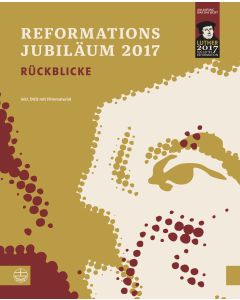 Das Reformationsjubiläum 2017