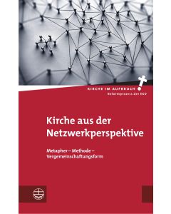 Kirche aus der Netzwerkperspektive