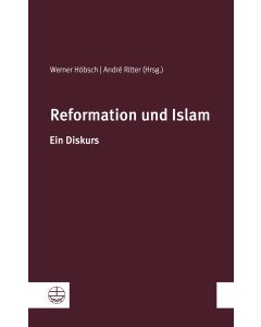 Reformation und Islam
