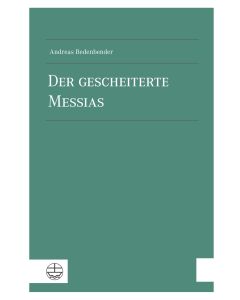 Der gescheiterte Messias