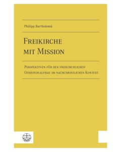 Freikirche mit Mission