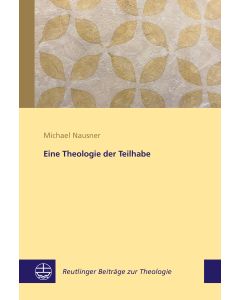 Eine Theologie der Teilhabe